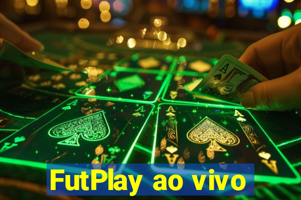 FutPlay ao vivo